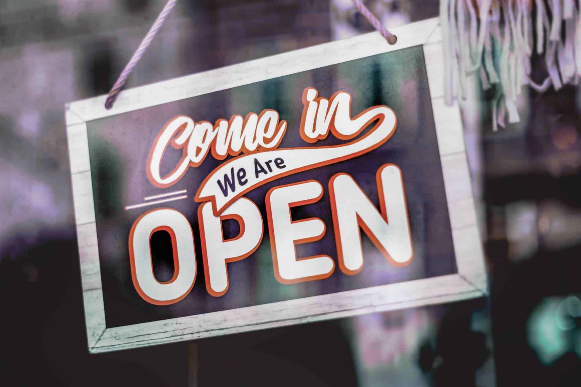 come in were open